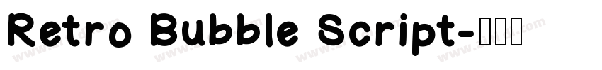 Retro Bubble Script字体转换